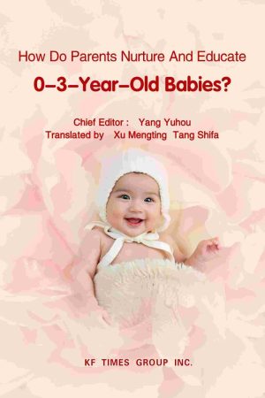 How Do Parents Nurture And Educate 0-3-Year-Old Babies?